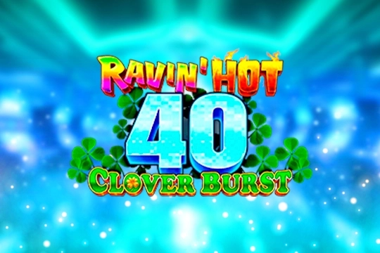 Ravin Hot 40 Clover Burst