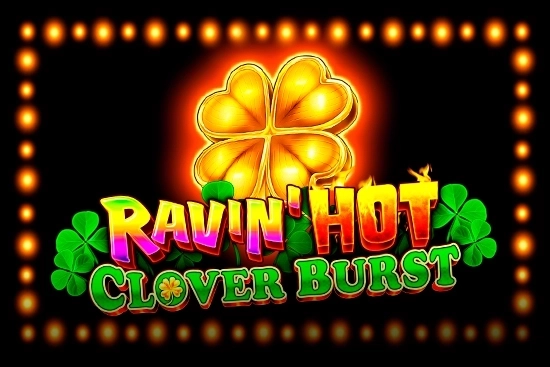 Ravin Hot Clover Burst